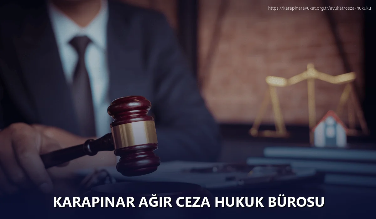 Karapinar Ağır Ceza Hukuk Bürosu