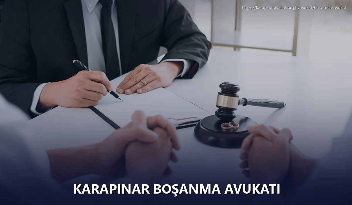 Karapinar Boşanma Avukatı