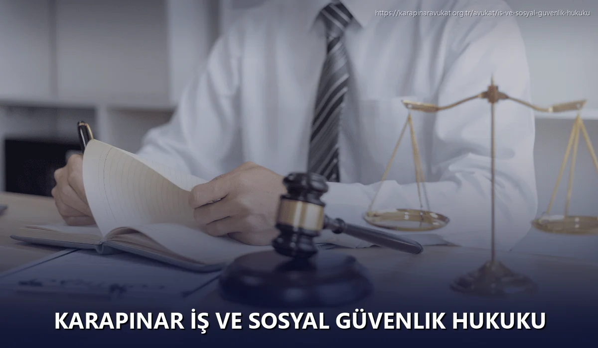 Karapinar İş ve Sosyal Güvenlik Hukuku