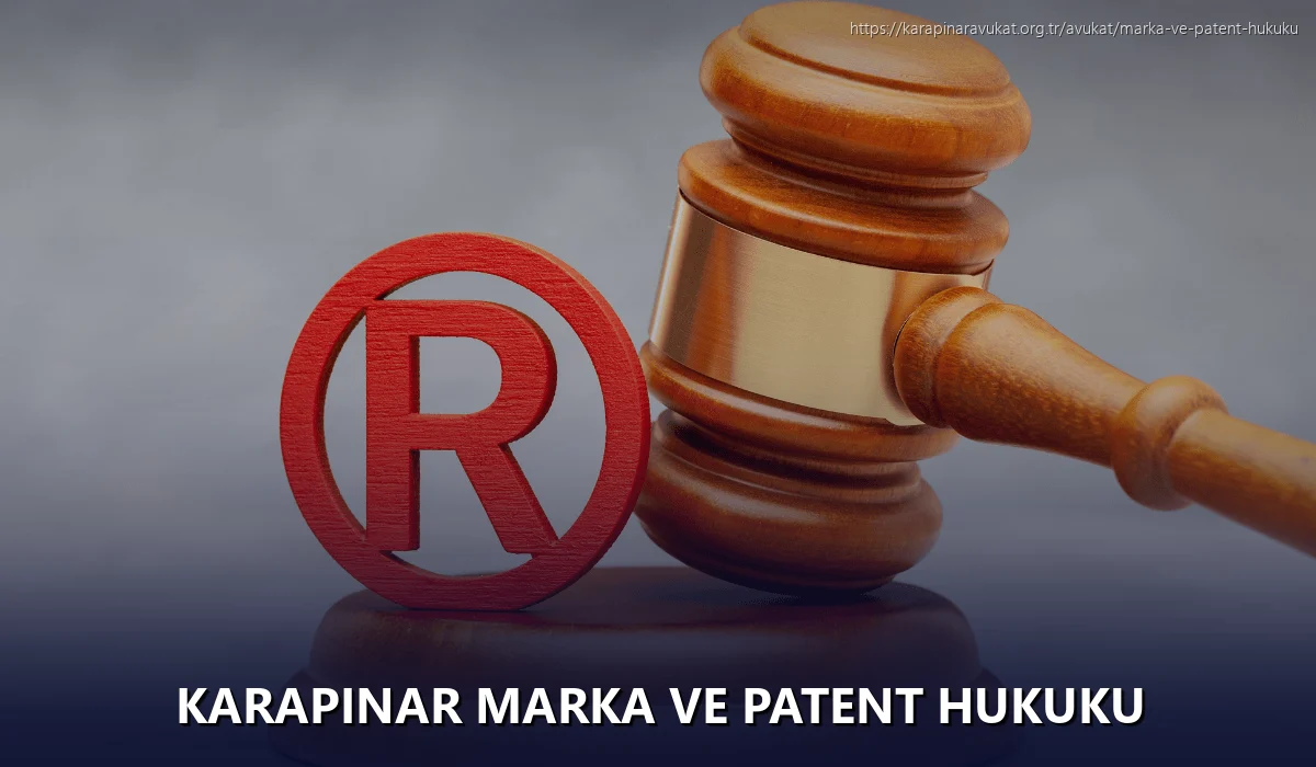 Karapinar Marka ve Patent Hukuku